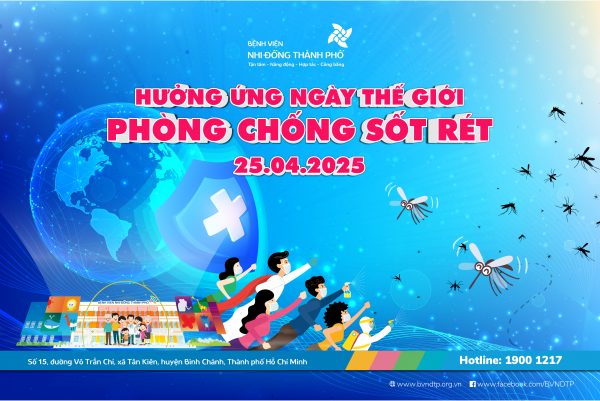 Hưởng ứng Ngày Thế giới phòng chống bệnh sốt rét – World Malaria day (25/4/2025)