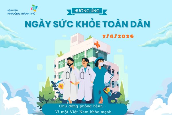 Bệnh viện Nhi Đồng Thành Phố hưởng ứng Ngày sức khỏe toàn dân (7/4/2026)